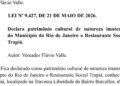 Restaurante Trapiá, na Rocinha, é declarado patrimônio cultural do Rio