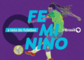 TV Brasil garante transmissão de 41 jogos de futebol feminino em parceria com a FPF